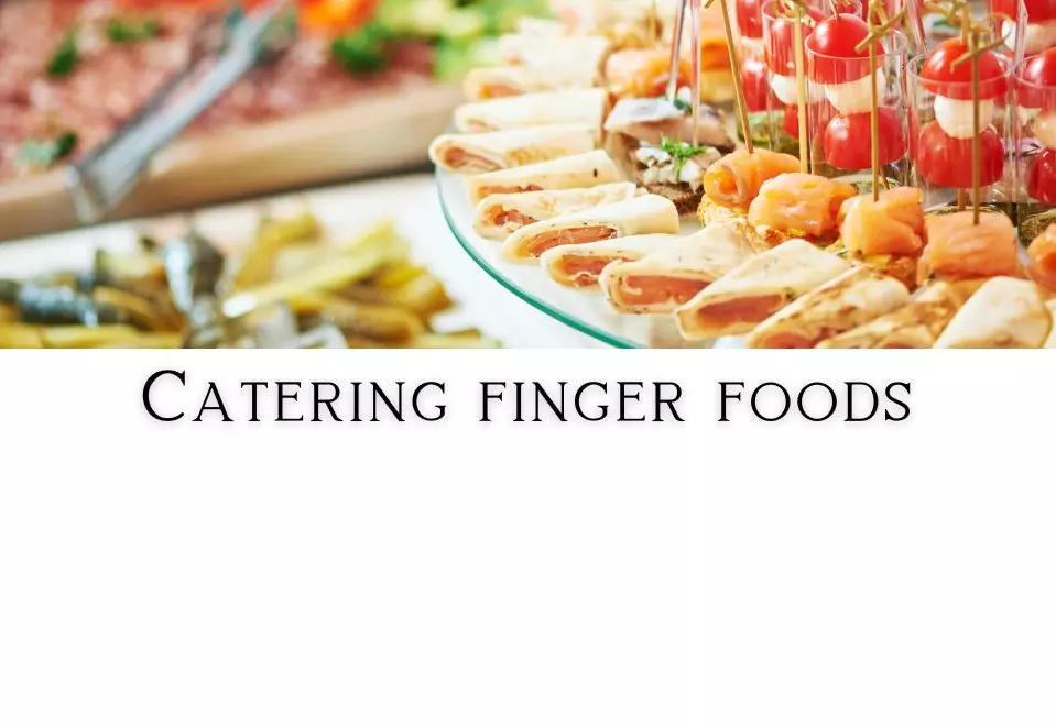 Dania cateringowe typu finger food